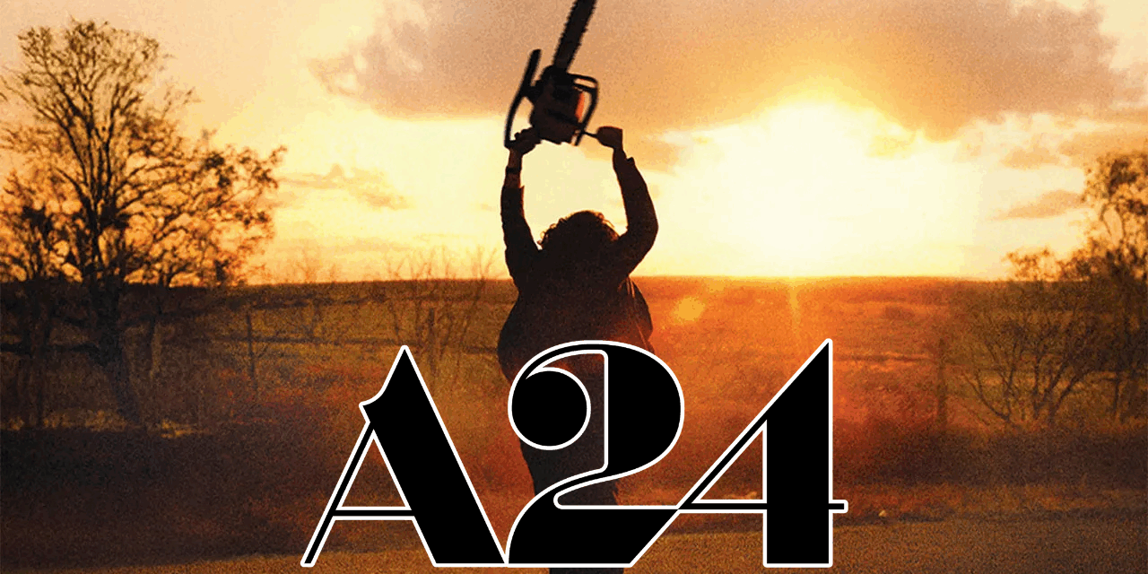 Is A24 Landing The Rights To Texas Chain Saw Massacre A Good Thing? [Fright-A-Thon]