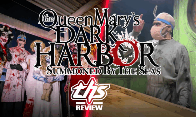 The Queen Mary’s Dark Harbor Review – Step Forward In Places, Steps Back In Others [Fright-A-Thon]