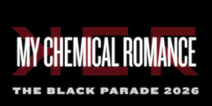 The title card for My Chemical Romance - The Black Parade 2026.