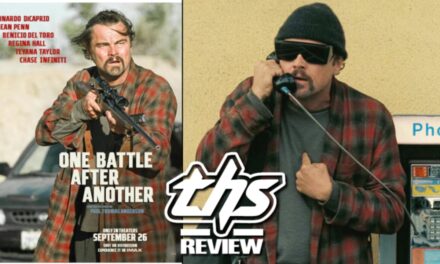 ‘One Battle After Another’ Review – Easily One Of 2025’s Best Films