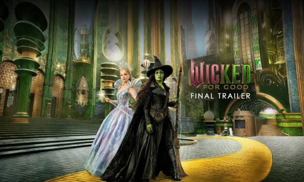 Glinda and Elphaba Face Their Destiny in The ‘Wicked: For Good’ Final Trailer
