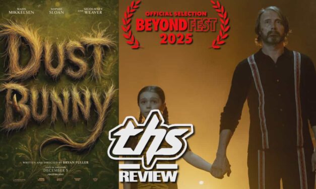 ‘Dust Bunny’ Review – Bryan Fuller’s R-Rated Heartwarming Family Romp Is Delightful [Fright-A-Thon]
