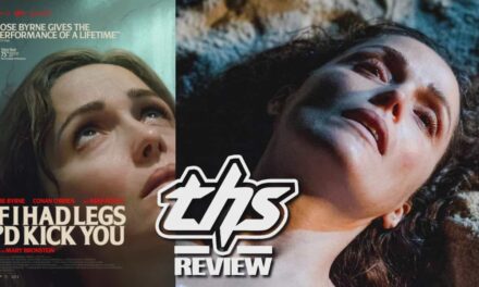 ‘If I Had Legs I’d Kick You’: A Tense Nightmare Of Motherhood [Review]