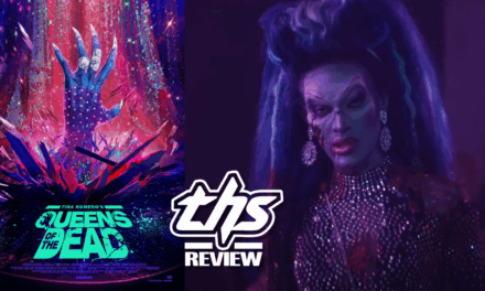 ‘Queens of the Dead’ Review: Tina Romero Continues Her Father’s Legacy With a Twist of Queer Joy