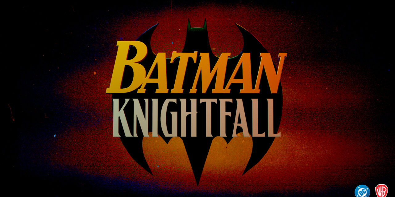 Batman: Knightfall Announced At NYCC 2025