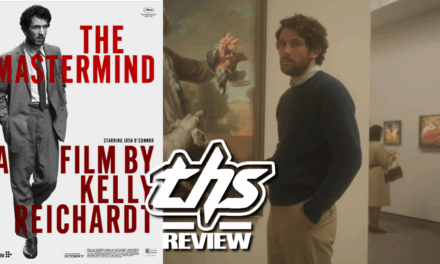 ‘The Mastermind’: Glacial Slow Anti-Heist Movie From Kelly Reichardt [REVIEW]