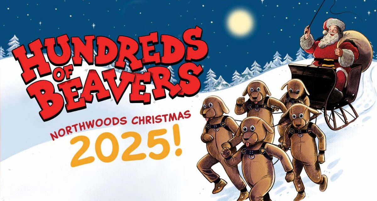 The Global Sensation ‘Hundreds Of Beavers’ Returns For A Northwoods Christmas Tour This December