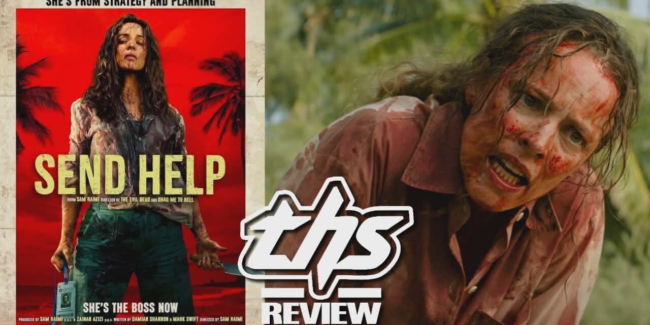 ‘Send Help’ Movie Review – Good For Her (And For The Audience)