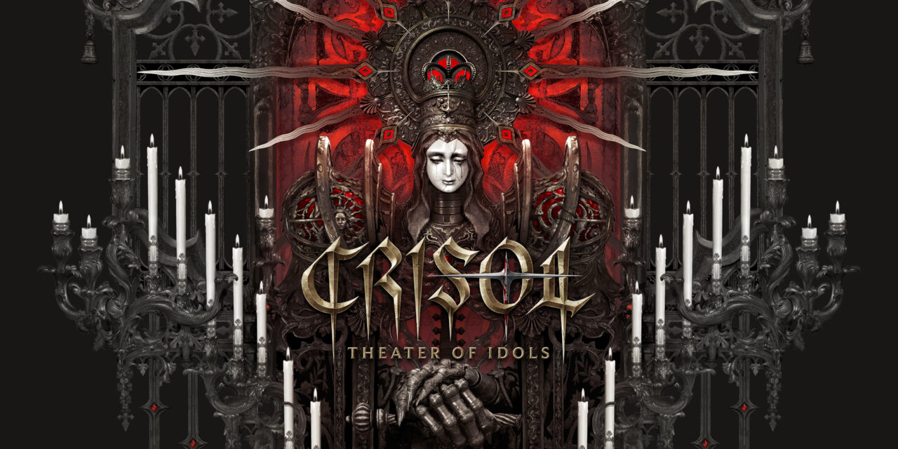 ‘Crisol: Theater Of Idols’ Wears Influences On Its Sleeve With Horror Gameplay [Preview]