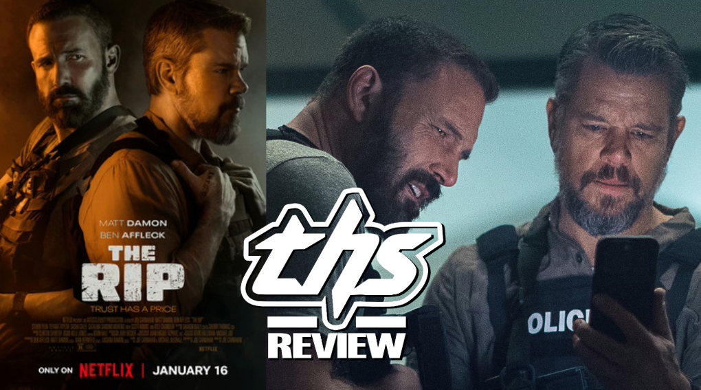 ‘The Rip’ Review – Matt and Ben Still Got It