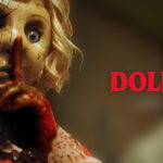 Shudder and IFC Drop Trailer for Indie Horror Film DOLLY Ahead of March 6 Release