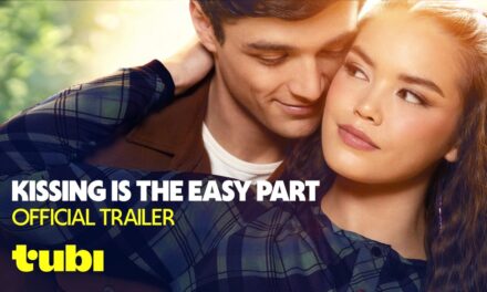 Tubi Charms with Kissing Is The Easy Part Official Trailer