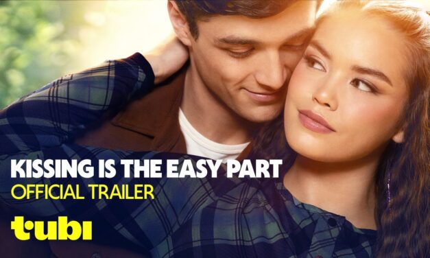 Tubi Charms with Kissing Is The Easy Part Official Trailer