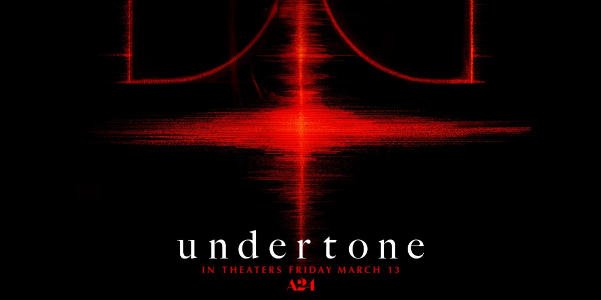 The New A24 Horror ‘undertone’ Is Hitting Dolby Cinema For Early Screenings This March