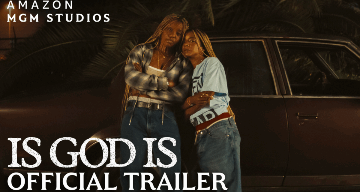 Is God Is Trailer Begins a Quest for Revenge with Aleshea Harris