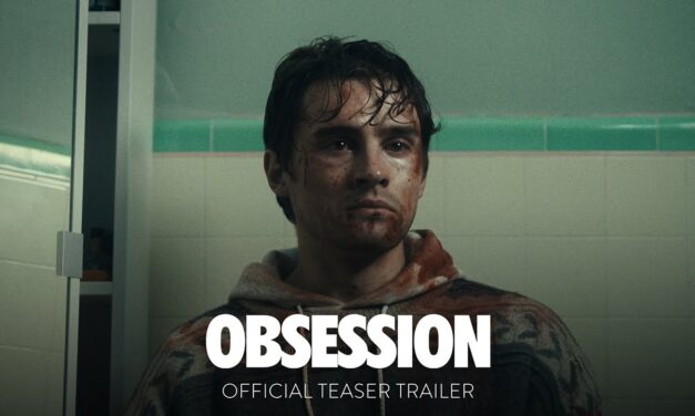 ‘Obsession’ Teaser Trailer And Poster Shows A Hopeless Romantic Getting What They Want With A Dark Price