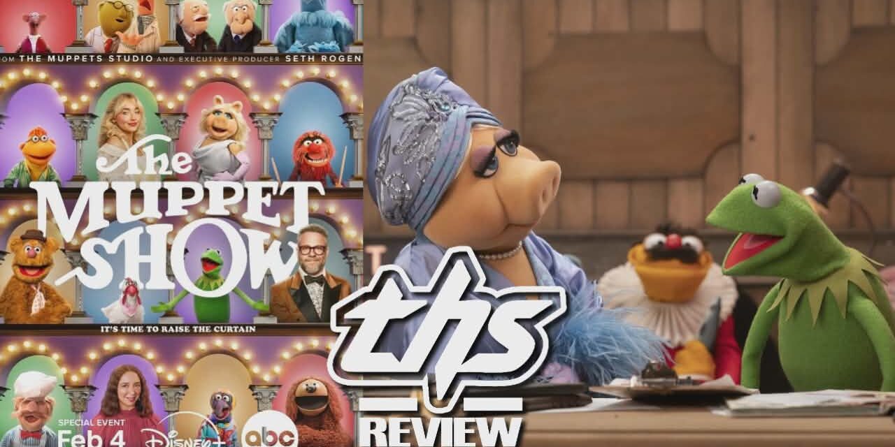 The Muppet Show Is Back When We Need It Most [Review]