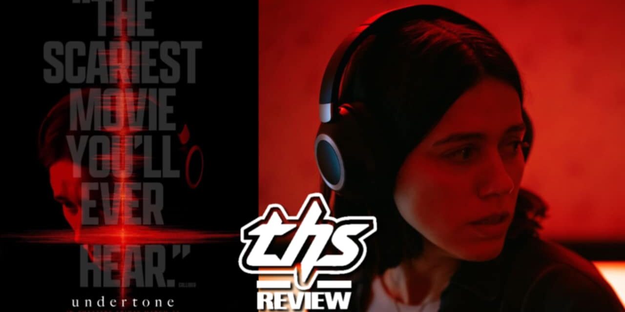 ‘Undertone’ Review – A24’s Latest Brings Immersive Terror To Your Eardrums