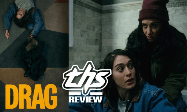SXSW ‘Drag’ Spoiler Free Review: This Film Is A Wild Ride You Should Experience Blind