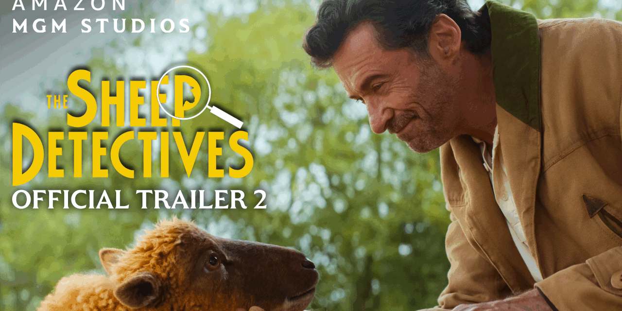 A New ‘The Sheep Detectives’ Trailer & Poster Unveil a Woolly Whodunit
