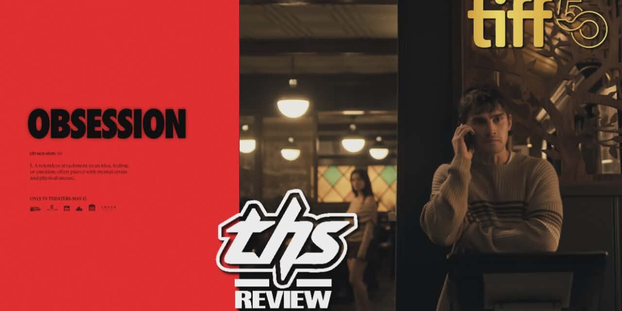 SXSW 2026 ‘Obsession’ Review – The First Great Horror Film Of The Year Has Arrived