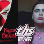 ‘Faces Of Death’ Review – Not Your Average Horror Movie Remake