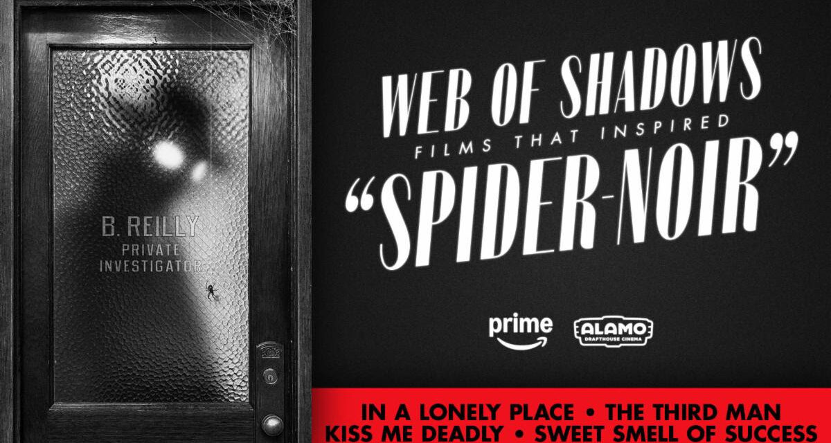 Web Of Shadows: Alamo Drafthouse Celebrates ‘Spider-Noir’ With Fan Event